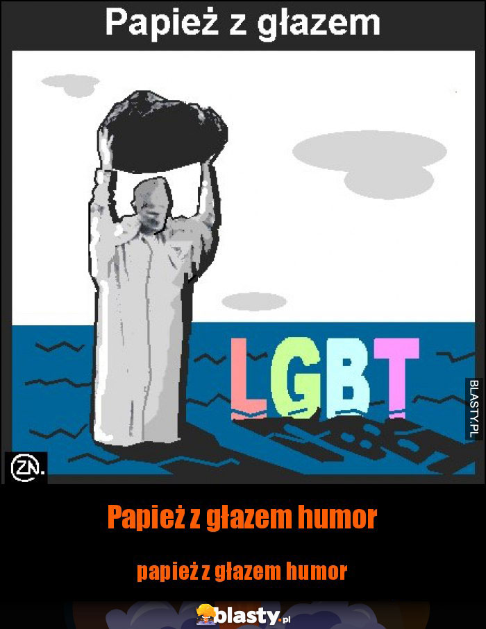 Papież z głazem humor Papież z głazem humor