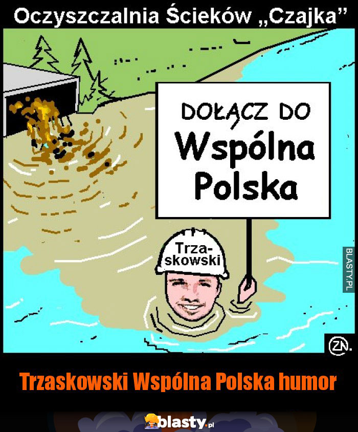 Trzaskowski Wspólna Polska humor Trzaskowski Wspólna Polska humor