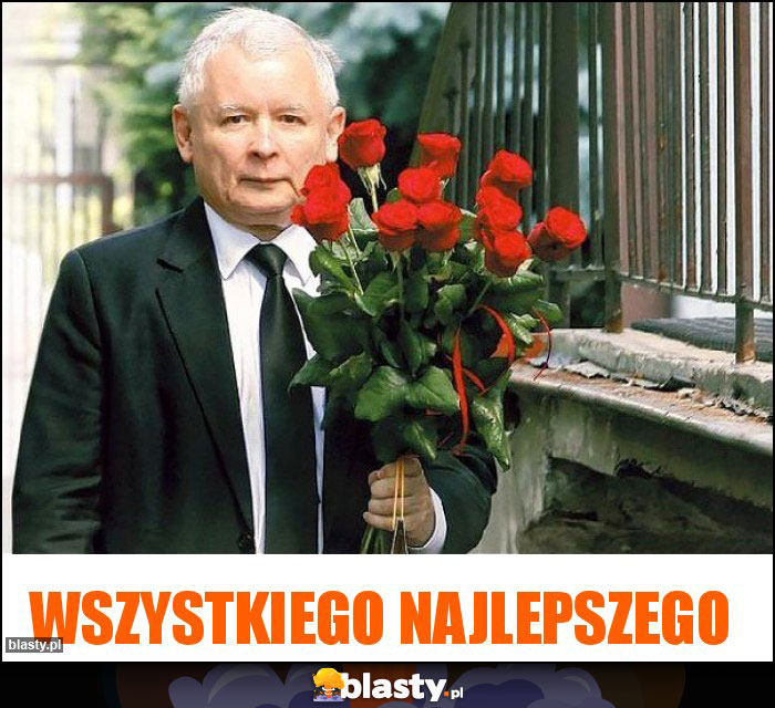 WSZYSTKIEGO NAJLEPSZEGO WSZYSTKIEGO NAJLEPSZEGO