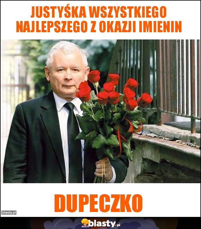 Justyśka wszystkiego najlepszego z okazji imienin Justyśka wszystkiego najlepszego z okazji imienin