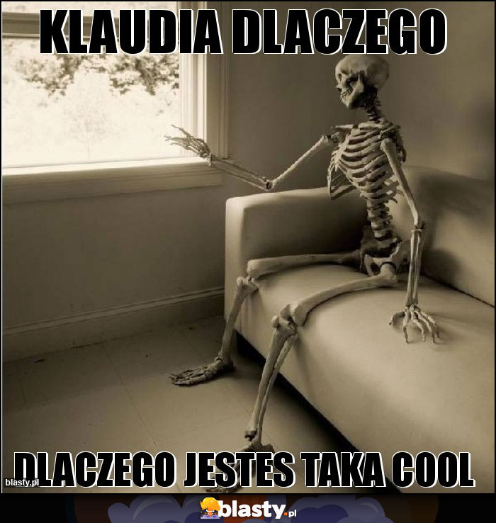 klaudia dlaczego klaudia dlaczego