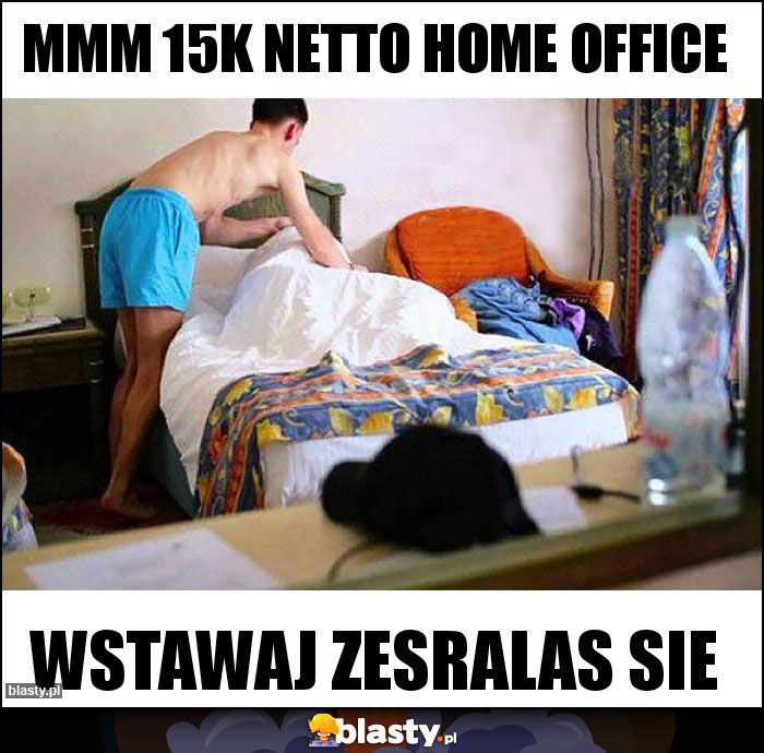 Mmm 15k netto home office Mmm 15k netto home office