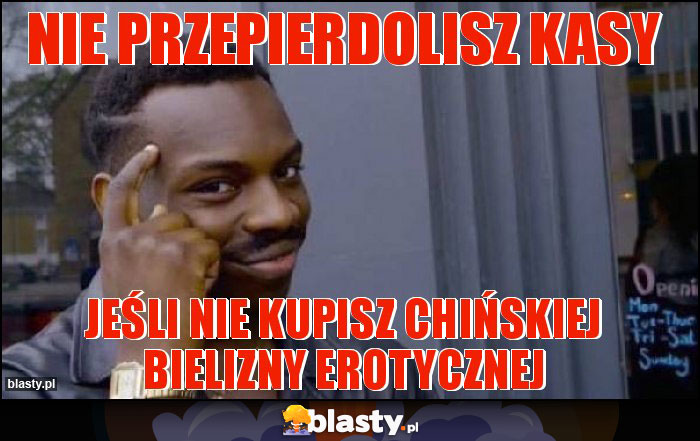 Nie przepierdolisz kasy Nie przepierdolisz kasy