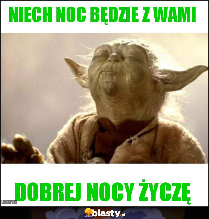Niech noc będzie z wami Niech noc będzie z wami