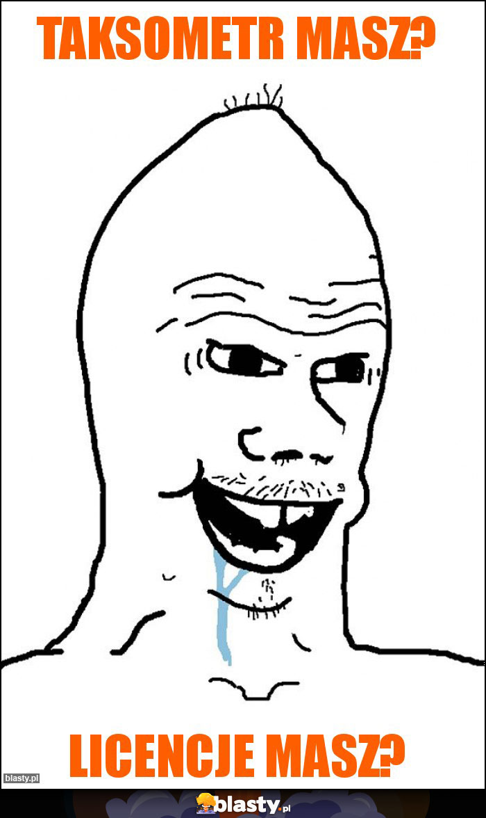 Taksometr masz? Taksometr masz?