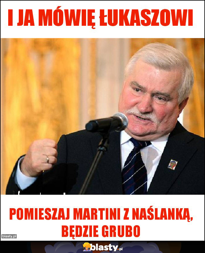I ja mówię Łukaszowi I ja mówię Łukaszowi
