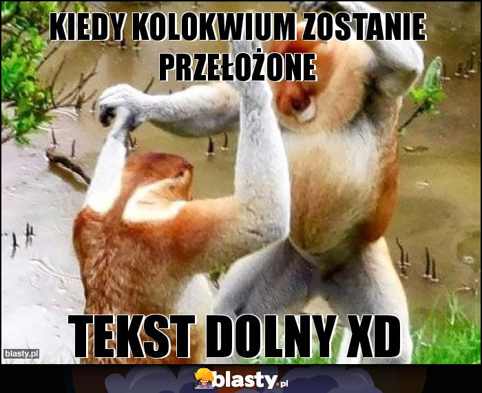 Kiedy kolokwium zostanie przełożone Kiedy kolokwium zostanie przełożone