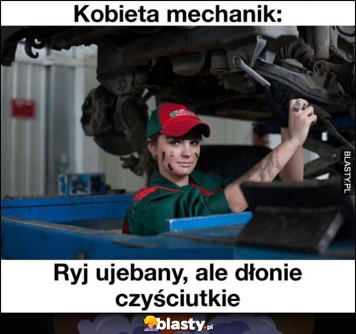 Kobieta mechanik, japa uwalona ale dłonie czyściutkie