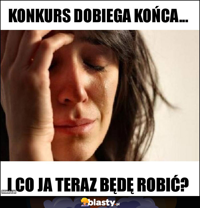 Konkurs dobiega końca...