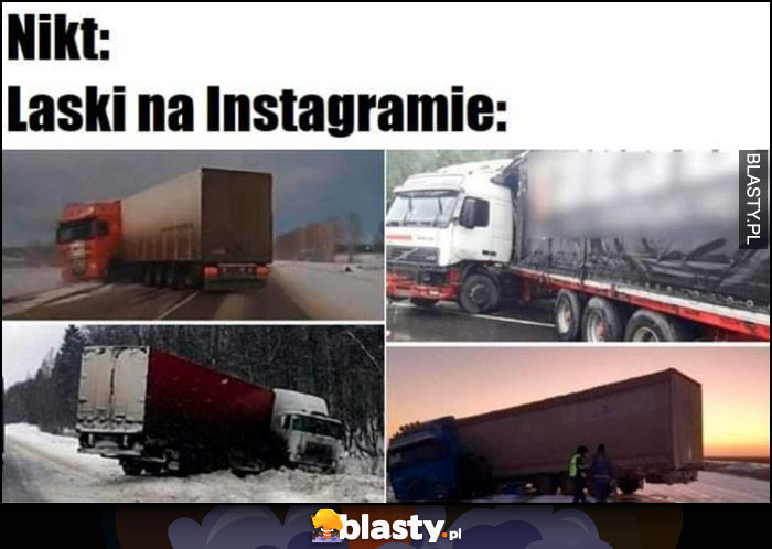 Nikt, laski na instagramie pokazują tyłek TIR TIRy