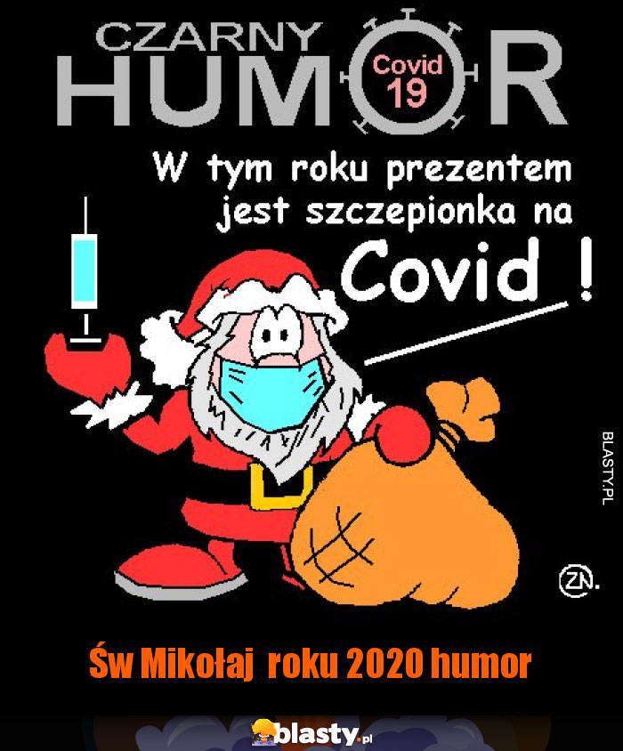 Św Mikołaj roku 2020 humor Św Mikołaj roku 2020 humor
