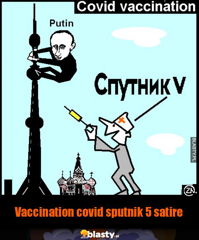 Vaccination covid sputnik 5 satire Vaccination covid sputnik 5 satire