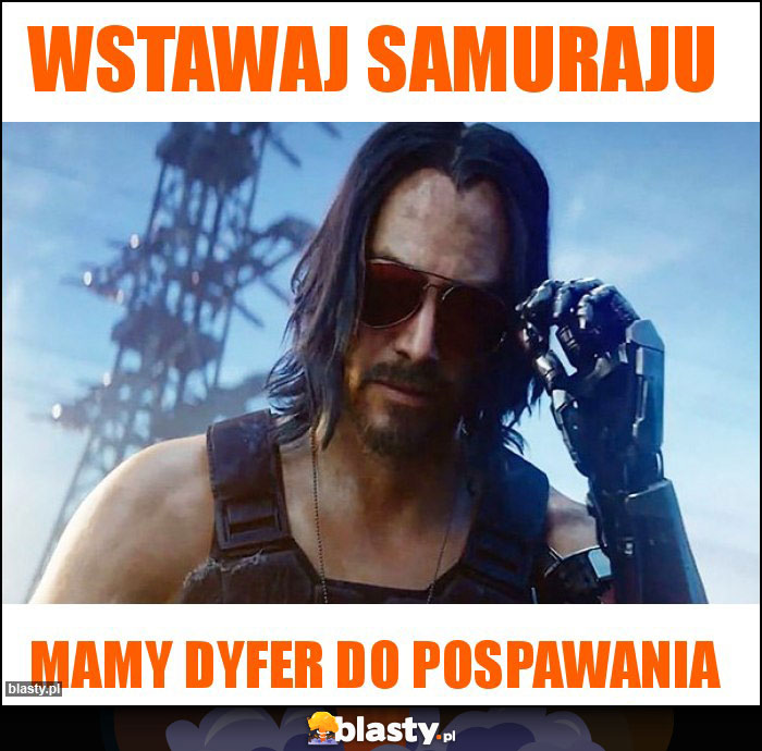 Wstawaj samuraju Wstawaj samuraju