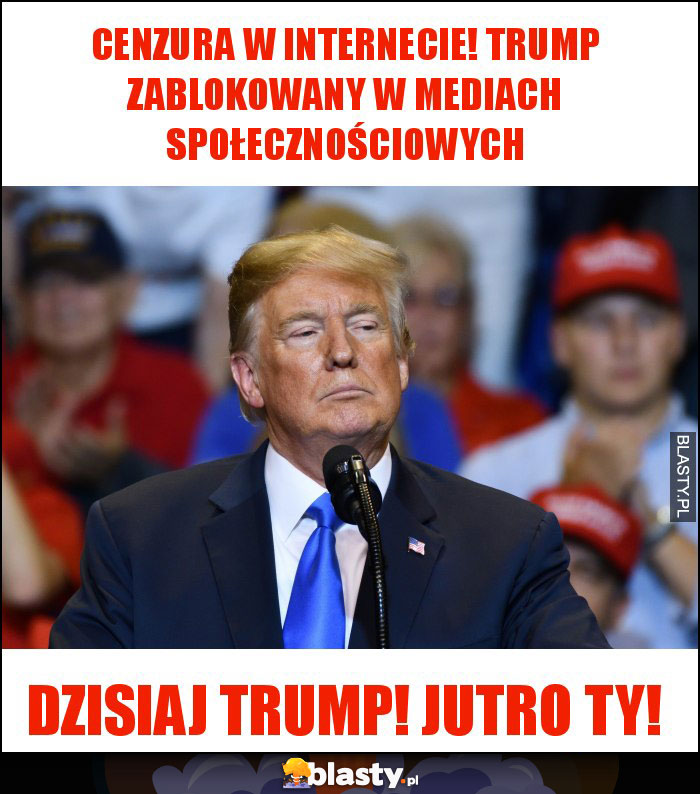 CENZURA W INTERNECIE! TRUMP ZABLOKOWANY W MEDIACH SPOŁECZNOŚCIOWYCH CENZURA W INTERNECIE! TRUMP ZABLOKOWANY W MEDIACH SPOŁECZNOŚCIOWYCH