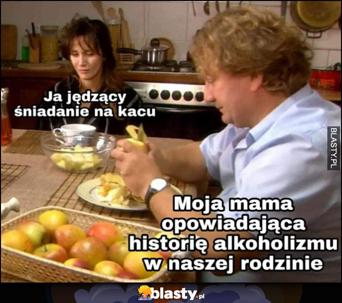 Ja jedzący śniadanie na kacu, moja mama opowiadająca historię alkoholizmu w naszej rodzinie