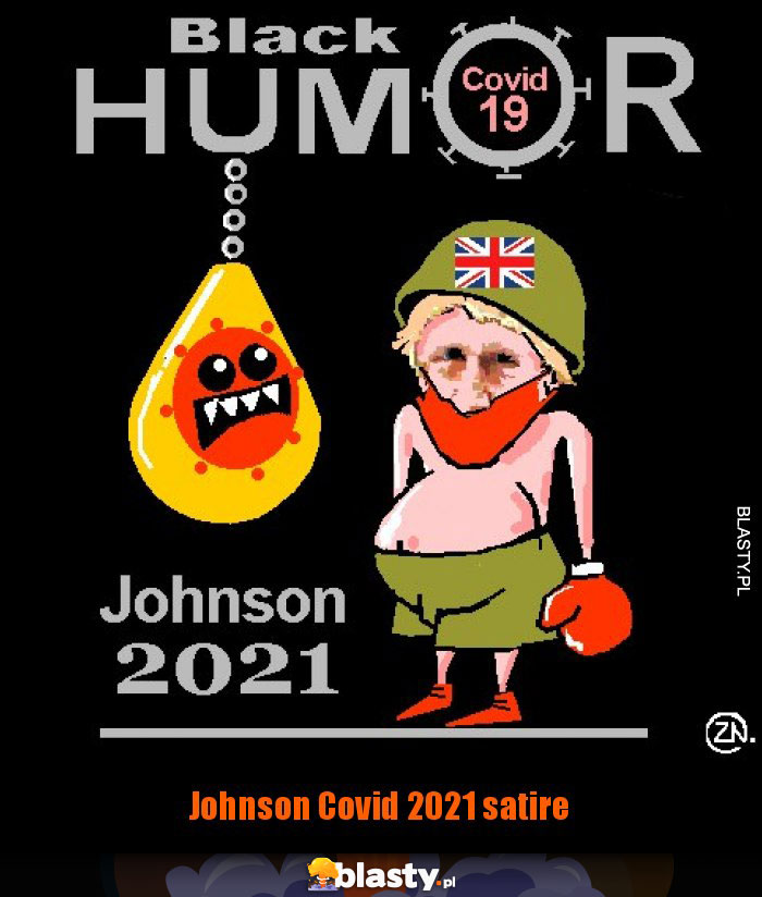 Johnson Covid 2021 satire Johnson Covid 2021 satire