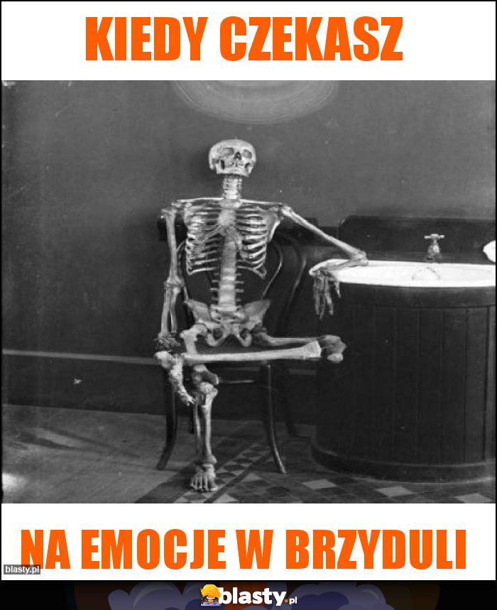 Kiedy czekasz Kiedy czekasz