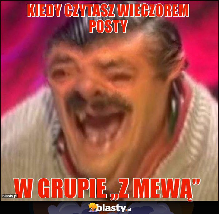 Kiedy czytasz wieczorem posty