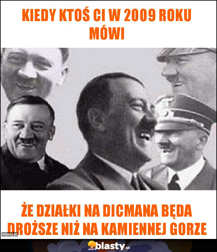 Kiedy ktoś Ci w 2009 roku mówi Kiedy ktoś Ci w 2009 roku mówi