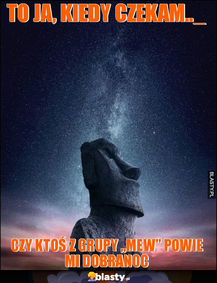 To ja, kiedy czekam.._ To ja, kiedy czekam.._