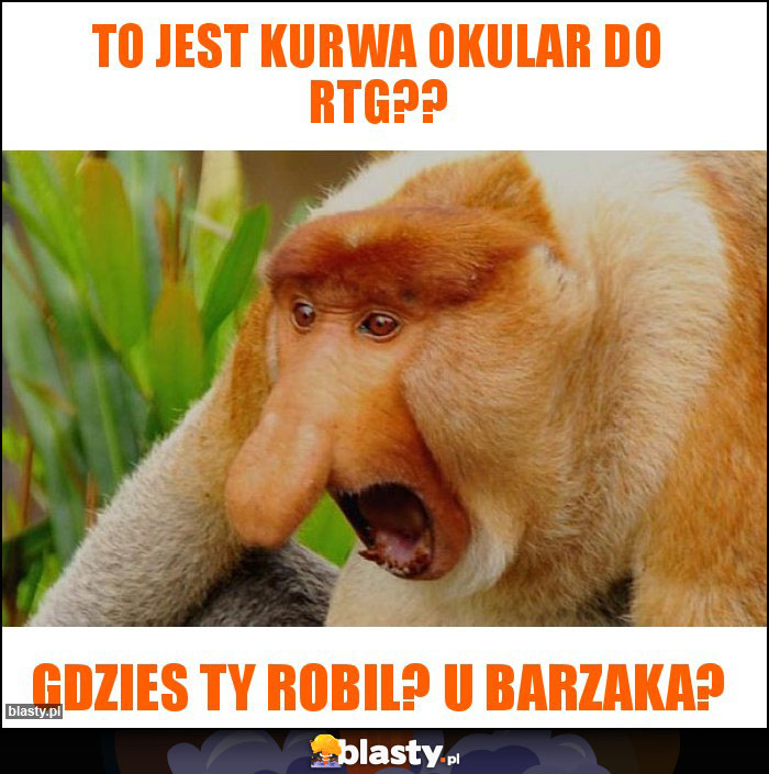 To jest kurwa okular do RTG?? To jest kurwa okular do RTG??