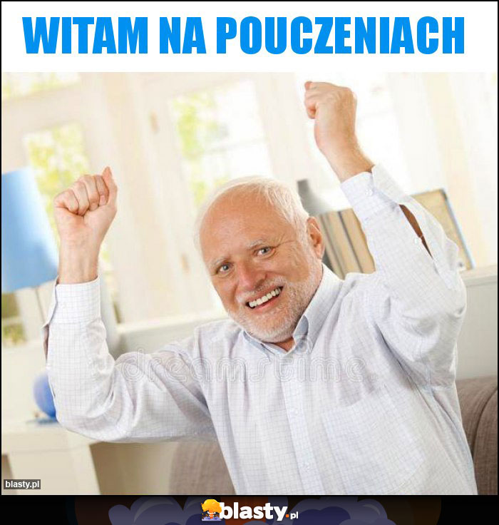 Witam na pouczeniach Witam na pouczeniach