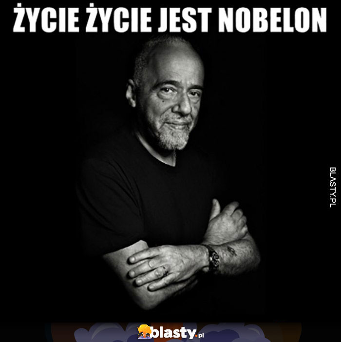 Życie życie jest nobelon Paulo Coelho klan