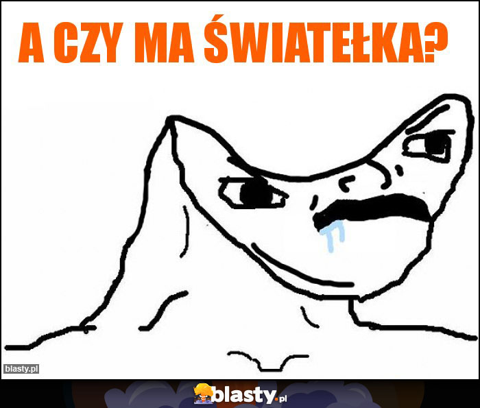 A czy ma światełka? A czy ma światełka?