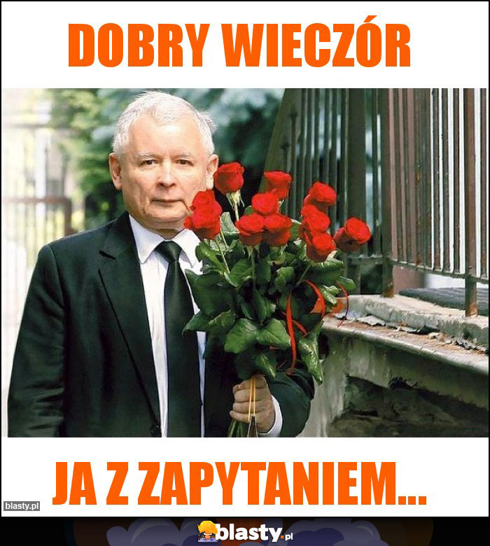 Dobry wieczór Dobry wieczór