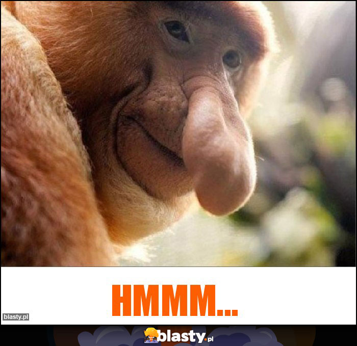 Hmmm...