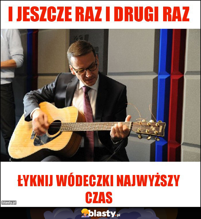 I jeszcze raz i drugi raz I jeszcze raz i drugi raz