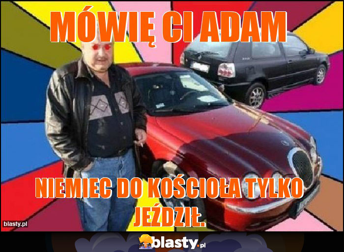 Mówię Ci Adam Mówię Ci Adam