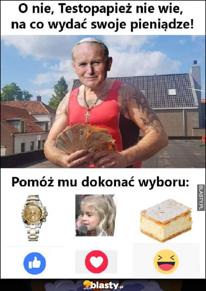 O nie Testopapież nie wie na co wydać swoje pieniądze, pomóż mu dokonać wyboru, zegarek dziewczynka kremówka