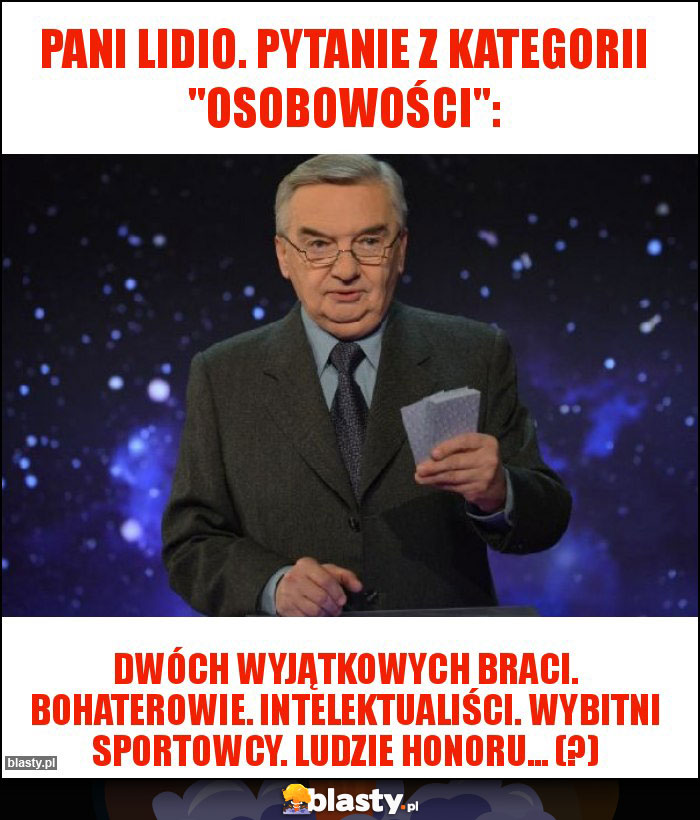 Pani lidio. Pytanie z kategorii Pani lidio. Pytanie z kategorii
