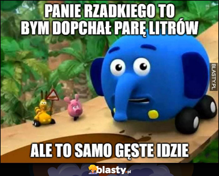 Panie rzadkiego to bym dopchał parę litrów, ale to samo gęste idzie