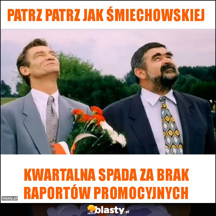 Patrz patrz jak Śmiechowskiej Patrz patrz jak Śmiechowskiej