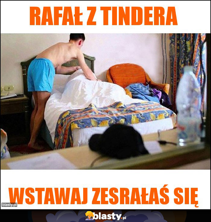 Rafał z Tindera Rafał z Tindera