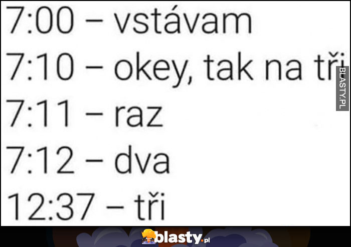 Wstaję, ok na trzy, raz, dwa, trzy czeskie słowackie memy