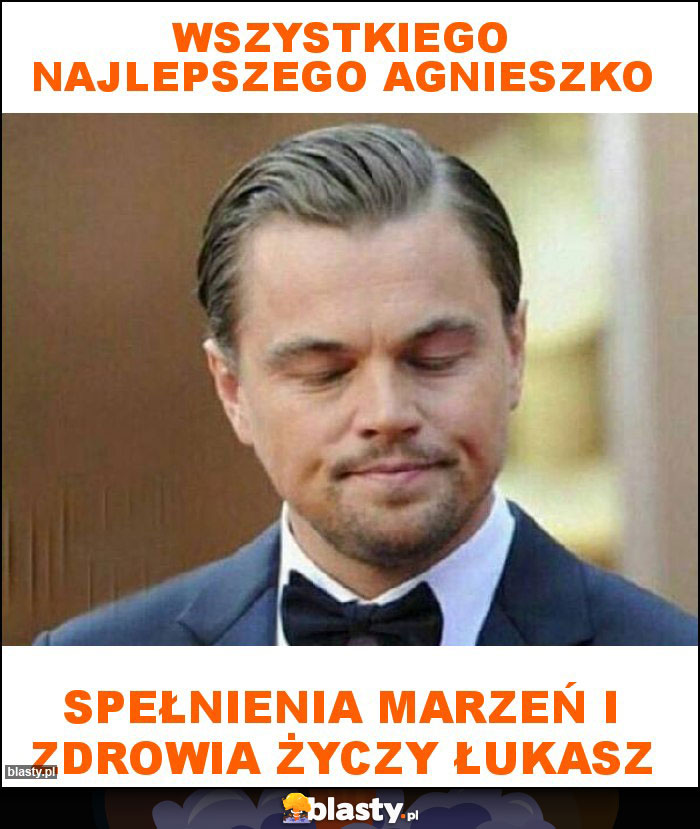 Wszystkiego Najlepszego Agnieszko Wszystkiego Najlepszego Agnieszko