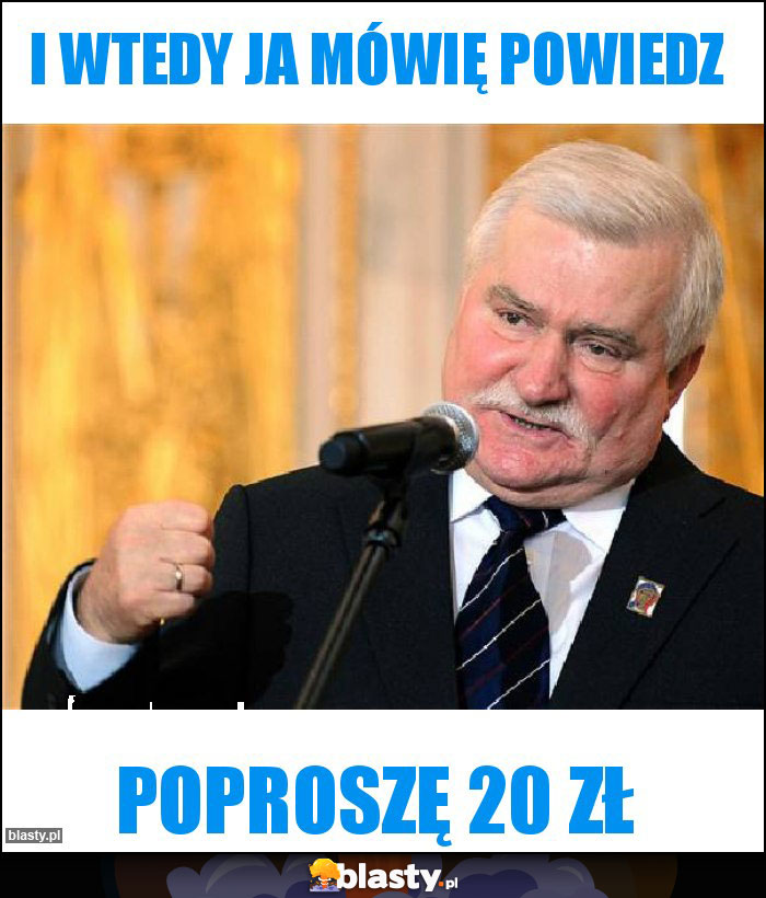 I wtedy ja mówię powiedz I wtedy ja mówię powiedz
