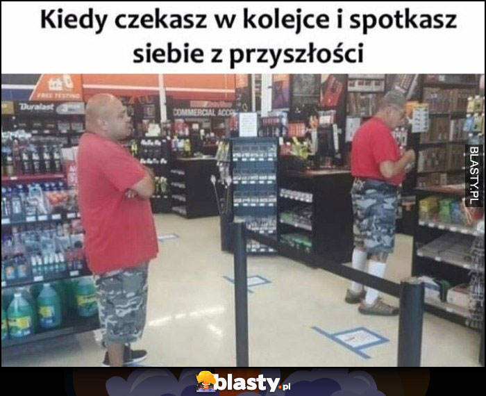 Kiedy czekasz w kolejce i spotykasz siebie z przyszłości