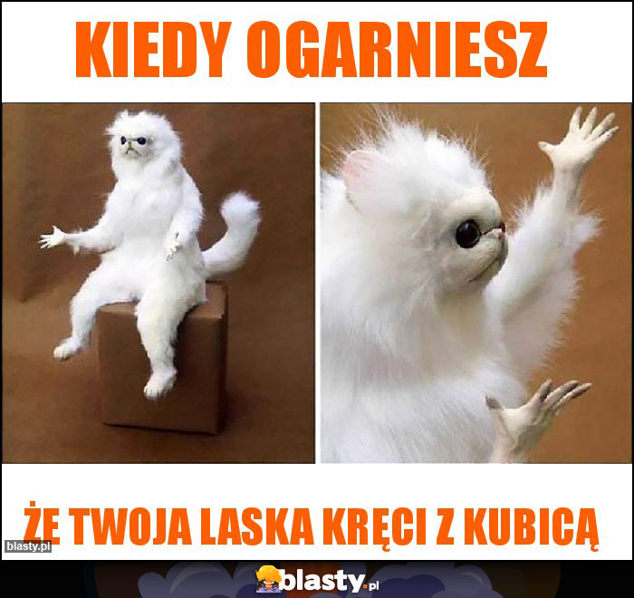 Kiedy ogarniesz Kiedy ogarniesz