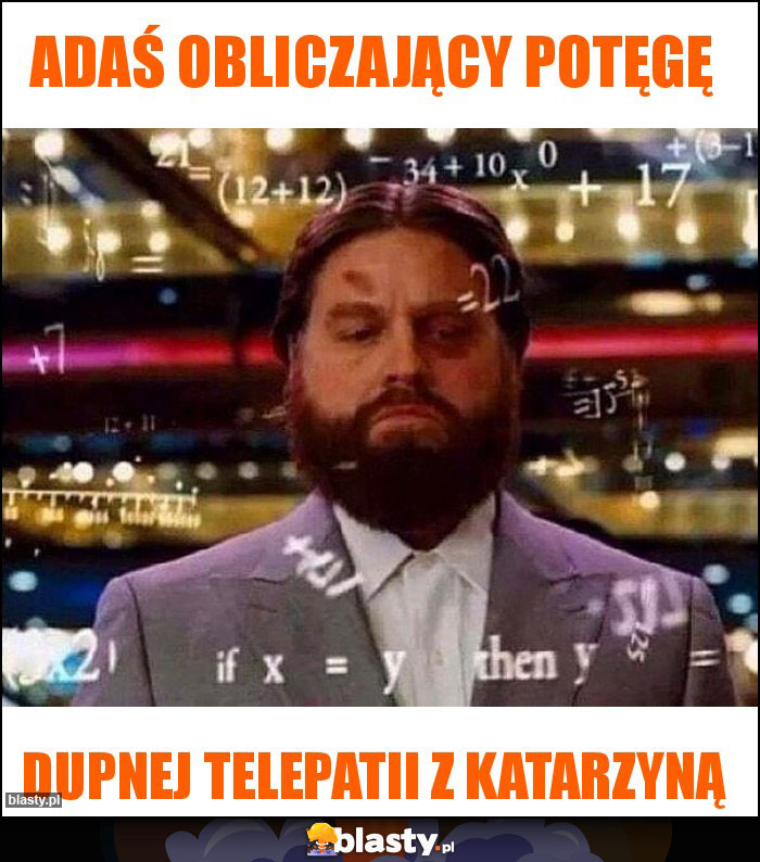 Adaś obliczający potęgę Adaś obliczający potęgę