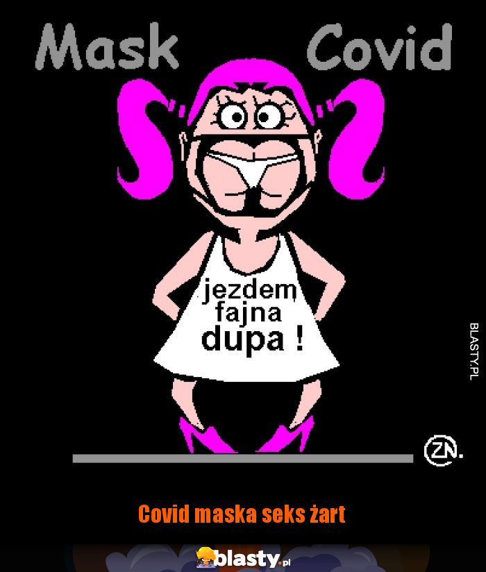Covid maska seks żart Covid maska seks żart