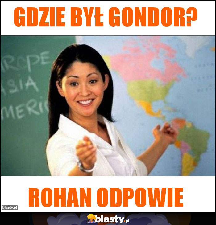 Gdzie był Gondor? Gdzie był Gondor?