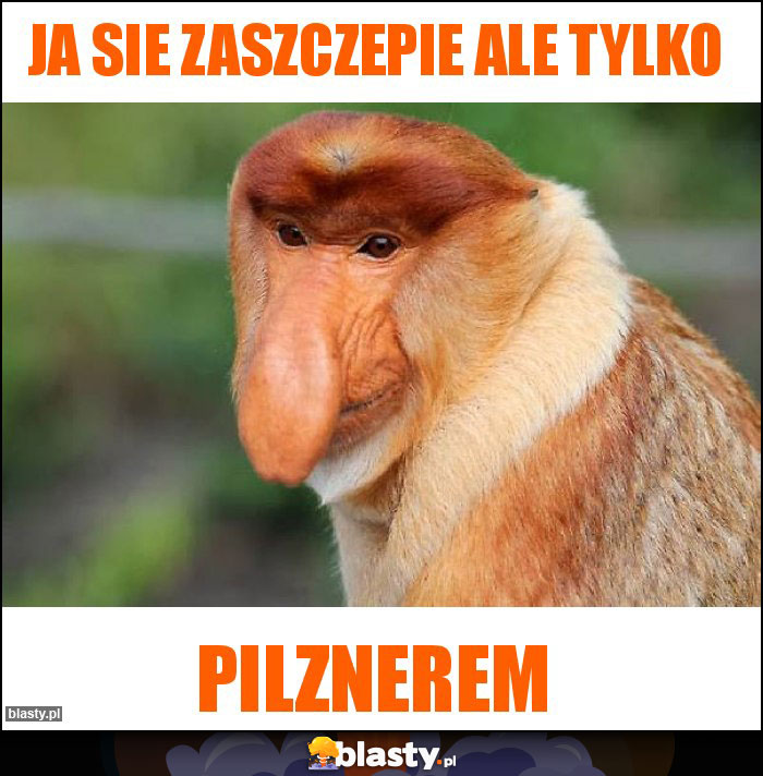 Ja sie zaszczepie ale tylko Ja sie zaszczepie ale tylko