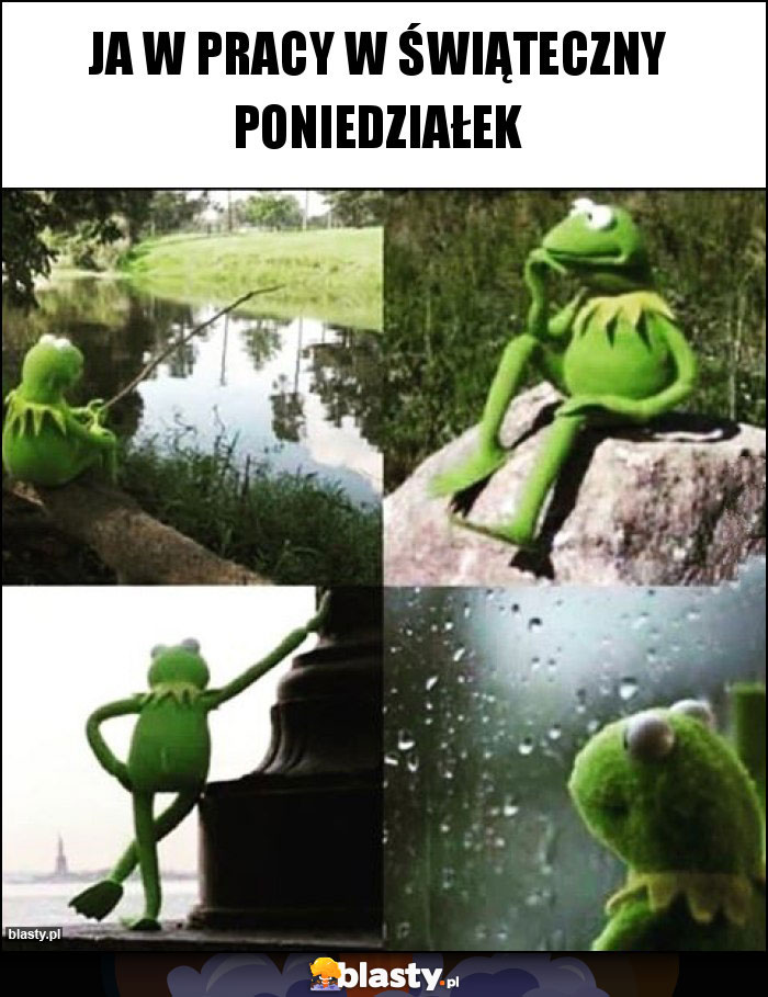 Ja w pracy w Świąteczny Poniedziałek Ja w pracy w Świąteczny Poniedziałek