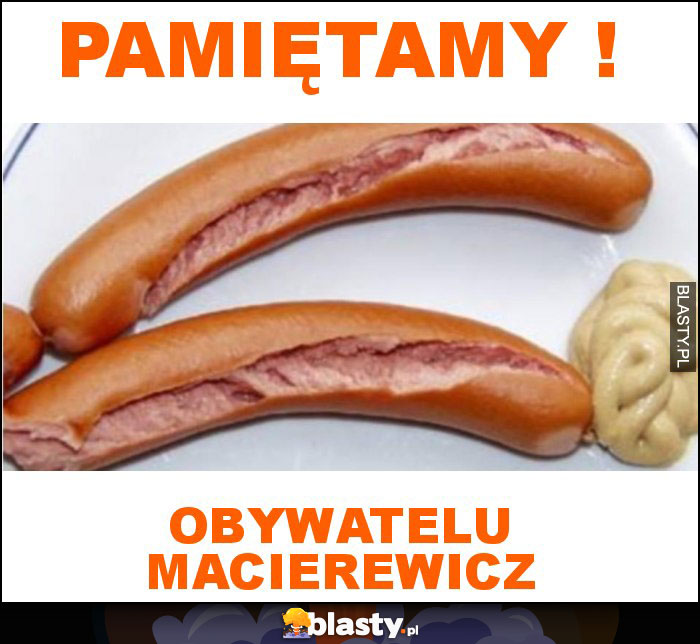 Pamiętamy ! Pamiętamy !
