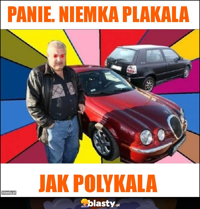 Panie. Niemka plakala Panie. Niemka plakala