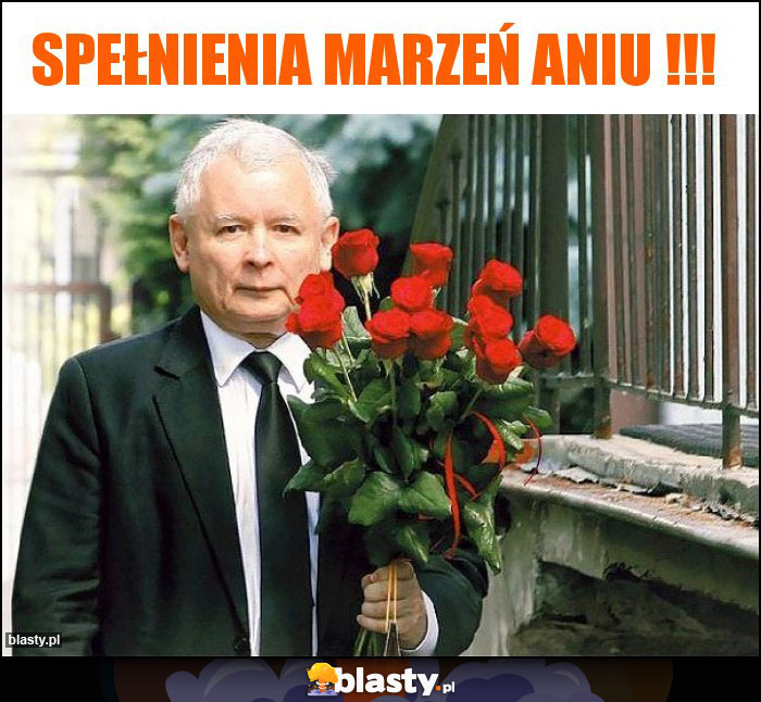 Spełnienia marzeń Aniu !!! Spełnienia marzeń Aniu !!!